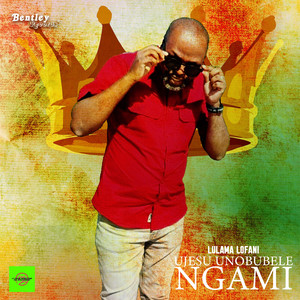 Ujesu Unobubele Ngami