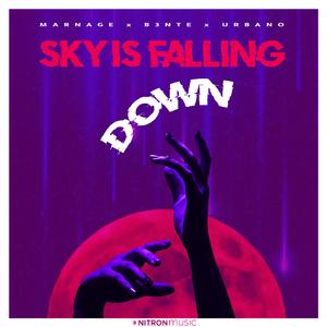 Sky Is Falling Down