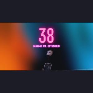 38 (feat. CptnShah)