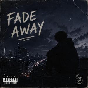 Fade Away