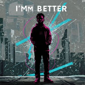 I'm Better