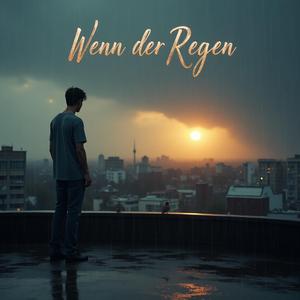 Wenn der Regen