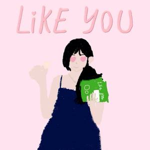 Like you