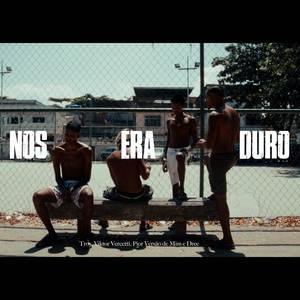 Nós Era Duro