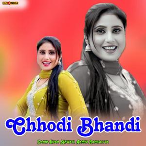 Chhodi Bhandi