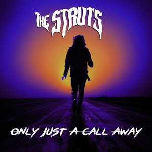 Only Just A Call Away