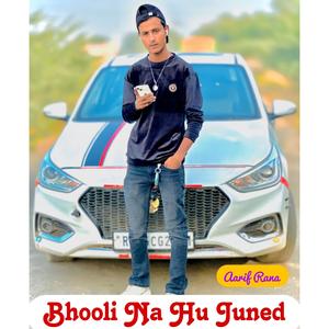 Bhooli Na Hu Juned
