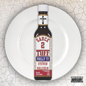 Sauce 2 Tuff (feat. Steven Malcolm)