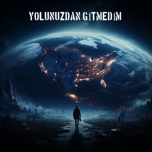 Yolunuzdan Gitmedim