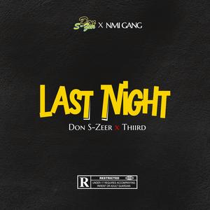 Last Night (feat. Thiird)