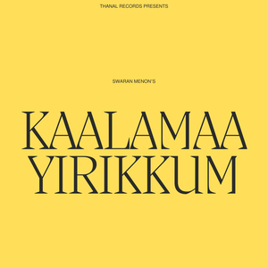 Kaalamaayirikkum