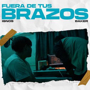 Fuera de tus brazos