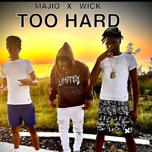 TOO HAWWD (feat. WICK)