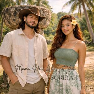 Mama, Now We Got You