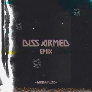 Diss Armed