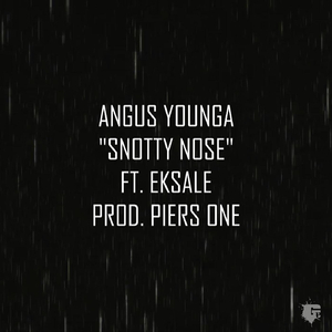 Snotty Nose (feat. Eksale)
