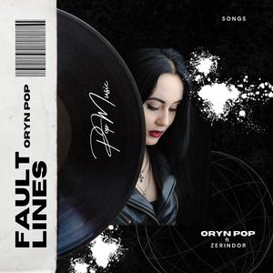 Fault Lines (feat. Oryn Pop)