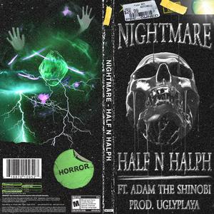 Nightmare (feat. Adam the Shinobi)