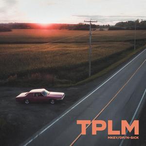 TPLM (feat. OP & N-Sick)