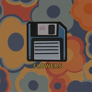 Flowers'