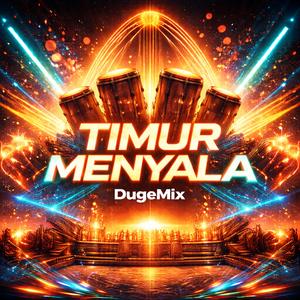 TIMUR MENYALA