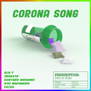 Corona Song (feat. Jbaestr, Kentaro Mashimo, Ryo Nakamura, Tatsu & Ooliviloo)