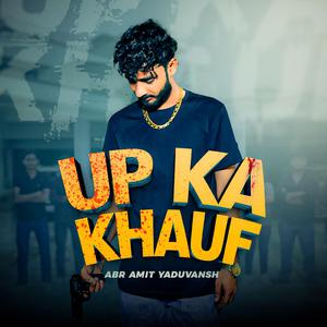 UP Ka Khauf