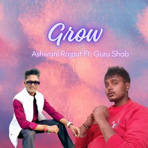 Grow (feat. Guru Shab)