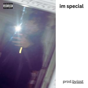 im special