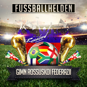 Gimn Rossijskoi Federazii (Russland Nationalhymne)