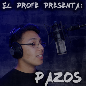 El Profe Presenta: Pazos