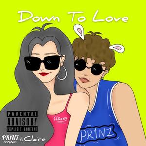 Down To Love (Prod by.BECU BEATZ)