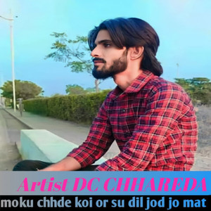 Moku Chhde Koi Or Su Dil Jod Jo Mat