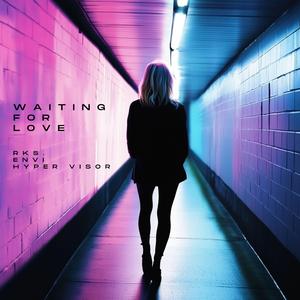 Waiting For Love (Techno Version)