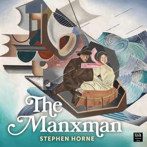 The Manxman: 9. We're Free