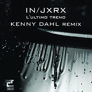 Ruggine (Kenny Dahl Remix)