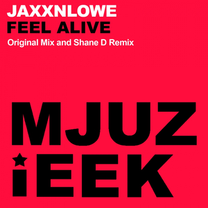 Feel Alive (Original Mix)
