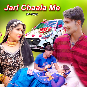 Jari Chaala Me