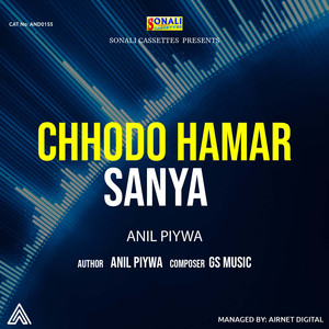Chhodo Hamar Sanya