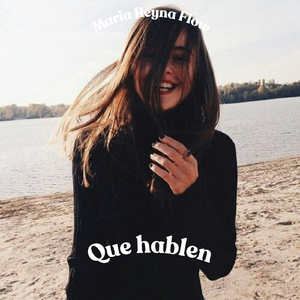 Que hablen