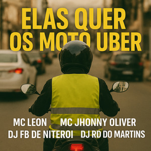 Elas Quer os Moto Uber