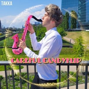 Careful Candyflip