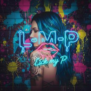 LMP (Lick my P)