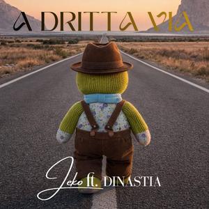 A DRITTA VIA (feat. Dinastia)