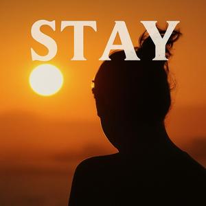 Stay