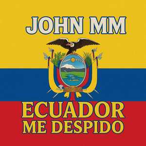 Ecuador Me Despido