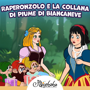 Raperonzolo e la Collana di Piume di Biancaneve
