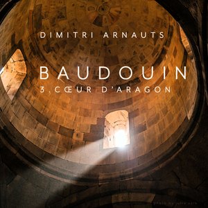 Baudouin - 3. Cœur d'Aragon