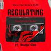 BIG C the Mixed Vato - Regulating (feat. Trouble Kidd)