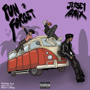 Fun and Forget (Jersey Remix)